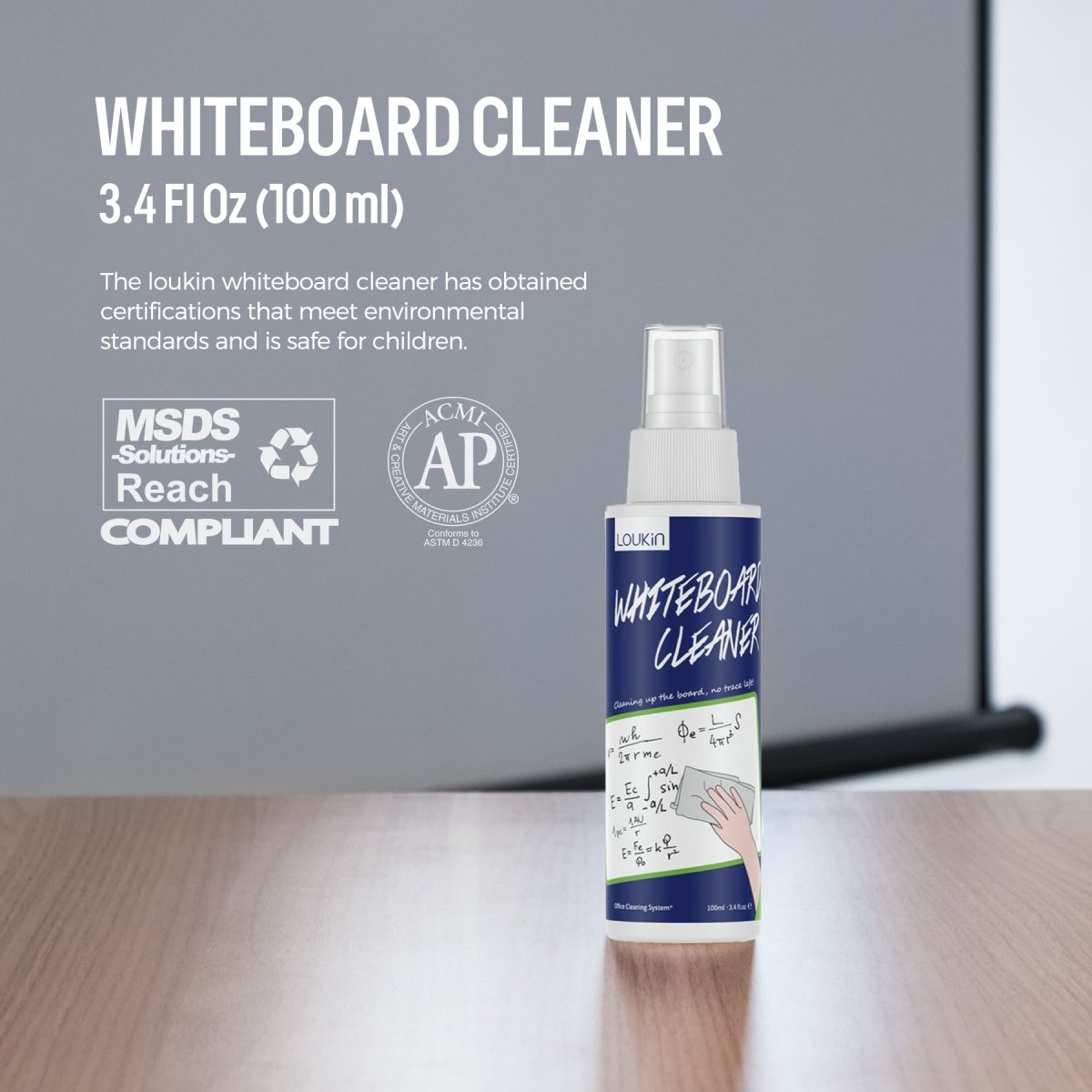 loukin Whiteboard Cleaner (3.4 Fl Oz / 100 ml) spray bottle showcasing its safety and environmental certifications: MSDS Solutions, Reach COMPLIANT, and ACMI AP (Conforms to ASTM D4236). The product is certified to meet environmental standards and is safe for children.
