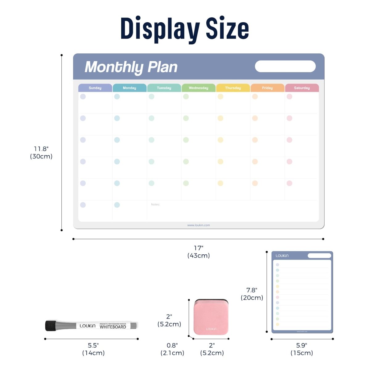 A product image showing the **Display Size** of the LOUKIN Monthly Plan and Checklist Dry Erase Calendar Set, model W1306K. The **Monthly Plan** board is **11.8" (30cm) by 17" (43cm)**. The **Checklist/To-Do list** board is **7.8" (20cm) by 5.9" (15cm)**. The accessory sizes are also shown: the marker is **5.5" (14cm)** long, and the pink mini eraser is **2" (5.2cm) x 2" (5.2cm) x 0.8" (2.1cm)**.