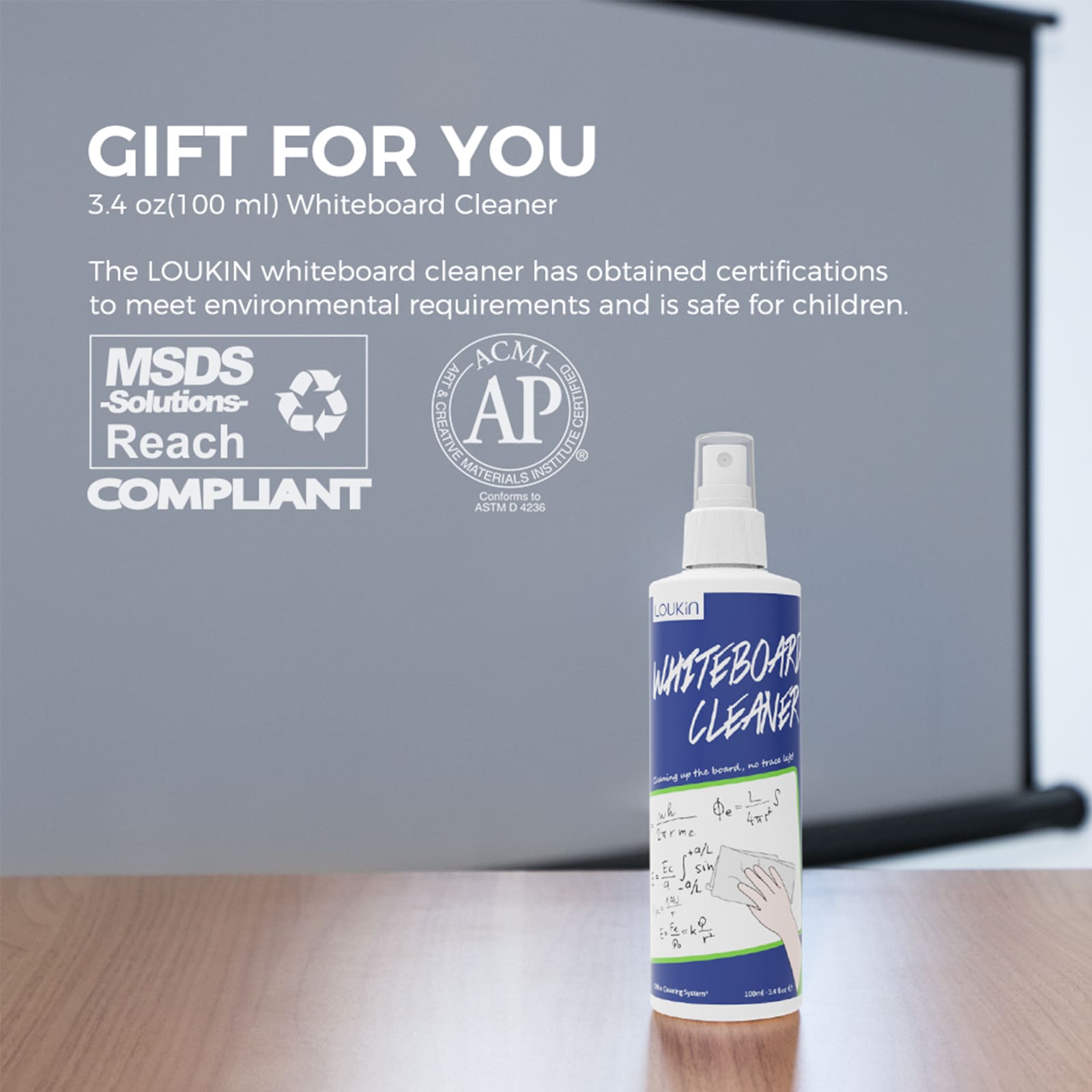 A product image highlighting the **"GIFT FOR YOU"** of a 3.4 oz (100 ml) Whiteboard Cleaner that comes with the W3526K eraser. The image features certifications for the cleaner, indicating it is **MSDS-Solutions-Reach COMPLIANT** and **ACMI AP Certified**, which means it is safe for children and meets environmental requirements.