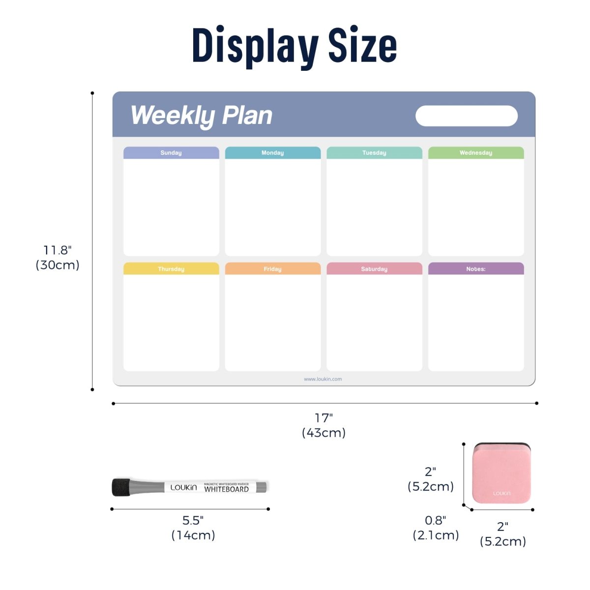A product image showing the **Display Size** of the LOUKIN Magnetic Weekly Plan Dry Erase Calendar Set, model W1304K. The calendar board is **11.8" (30cm) by 17" (43cm)**. The accessory sizes are also shown: the marker is **5.5" (14cm)** long, and the pink mini eraser is **2" (5.2cm) x 2" (5.2cm) x 0.8" (2.1cm)**.