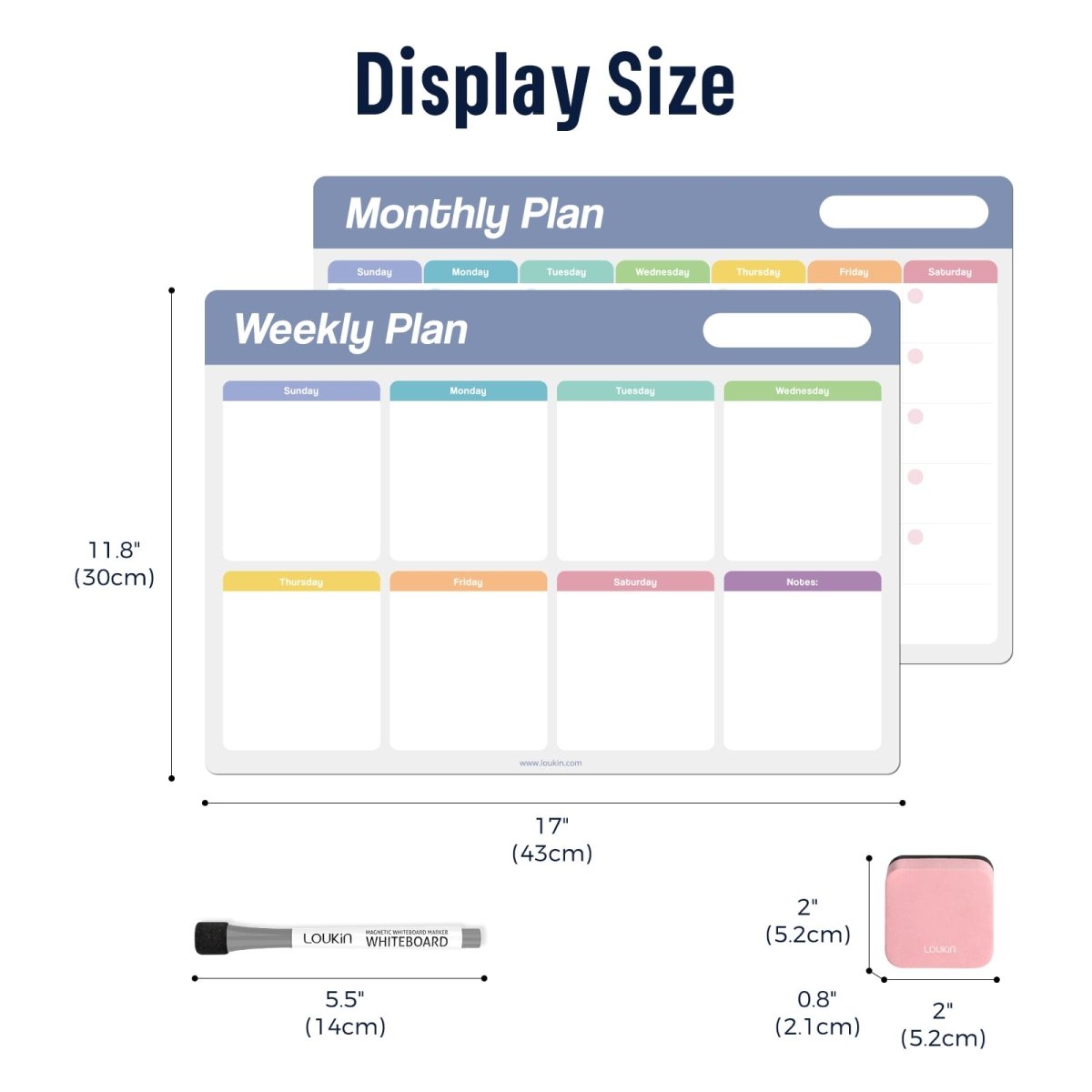 A product image showing the **Display Size** of the LOUKIN Monthly and Weekly Plan Dry Erase Calendar Set, model W1305K. Both the Monthly Plan and Weekly Plan calendar boards are **11.8" (30cm) by 17" (43cm)**. The accessory sizes are also shown: the marker is **5.5" (14cm)** long, and the pink mini eraser is **2" (5.2cm) x 2" (5.2cm) x 0.8" (2.1cm)**.