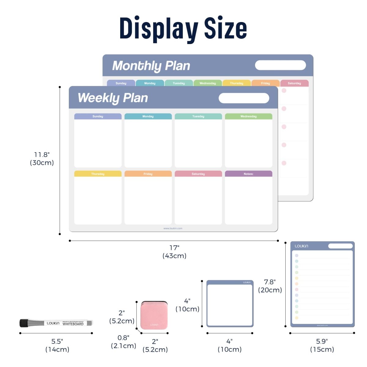A product image showing the **Display Size** of the LOUKIN 4-Piece Dry Erase Calendar Set, model W1307K. Both the **Monthly Plan** and **Weekly Plan** boards are **17" (43cm) by 11.8" (30cm)**. The two smaller accessory boards are **5.9" (15cm) by 7.8" (20cm)** and **4" (10cm) by 4" (10cm)**. The marker is **5.5" (14cm)** long, and the pink mini eraser is **2" (5.2cm) x 2" (5.2cm) x 0.8" (2.1cm)**.
