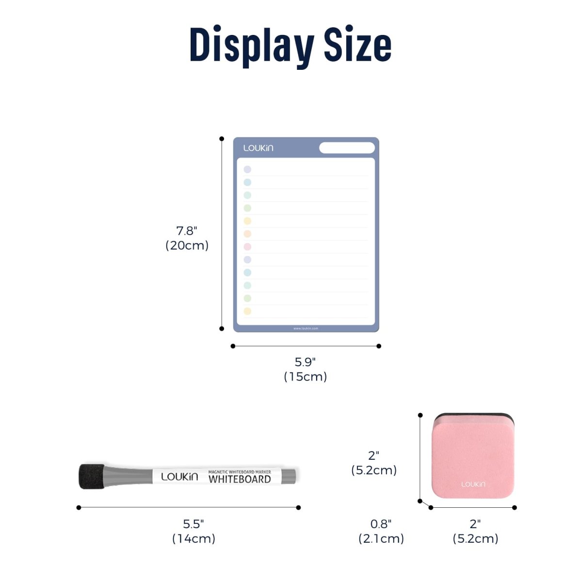 A size chart for the LOUKIN Dry Erase Checklist (model W1308K) set. The main checklist board measures **7.8" (20cm) by 5.9" (15cm)**. The included marker is **5.5" (14cm)** long, and the magnetic eraser is **2" (5.2cm) x 2" (5.2cm) x 0.8" (2.1cm)**.